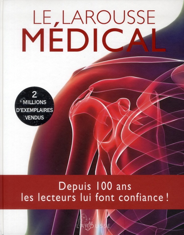 LE LAROUSSE MEDICAL - EDITION MISE A JOUR