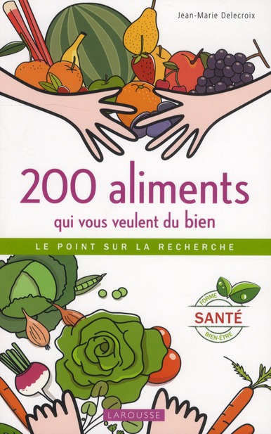 LES 200 MEILLEURS ALIMENTS SANTE