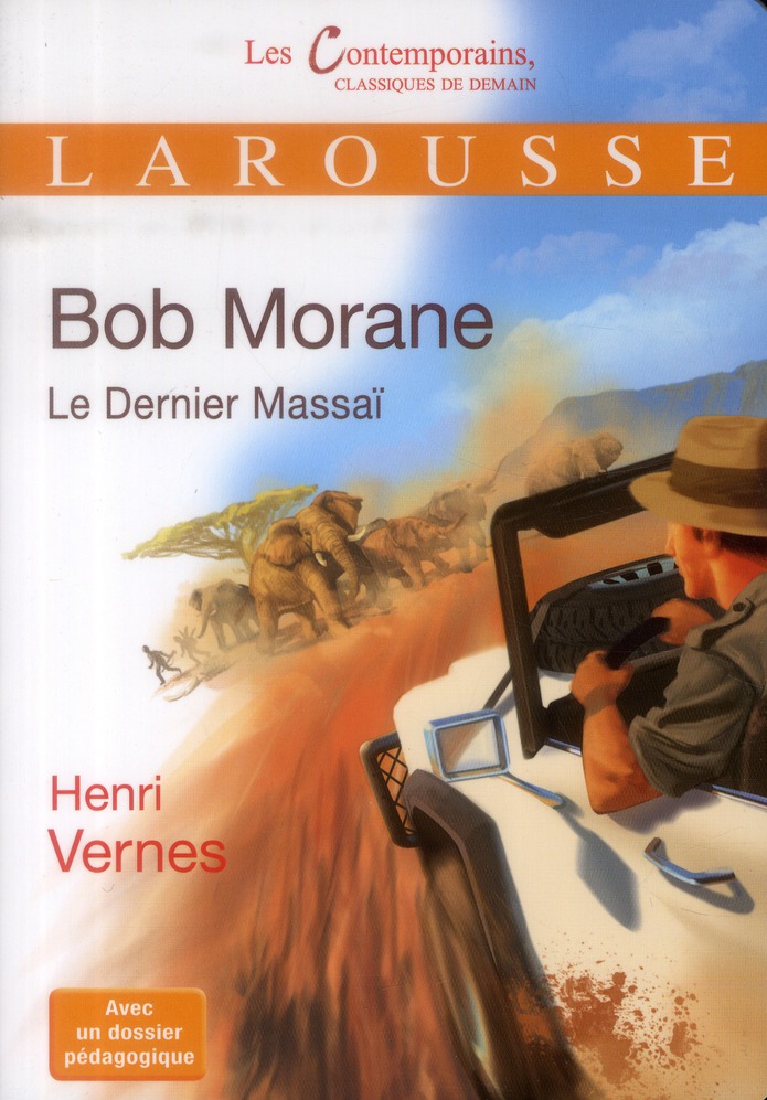 BOB MORANE - LE DERNIER MASSAI