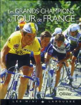 LES GRANDS CHAMPIONS DU TOUR DE FRANCE