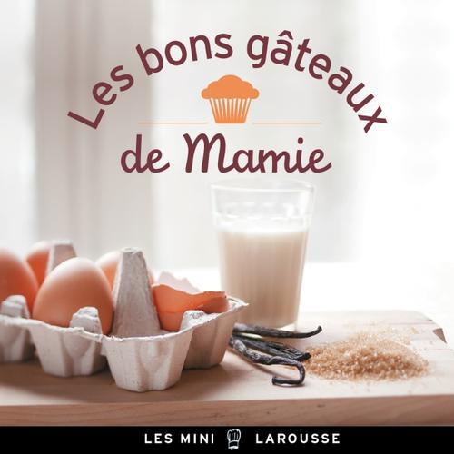 LES BONS GATEAUX DE MAMIE