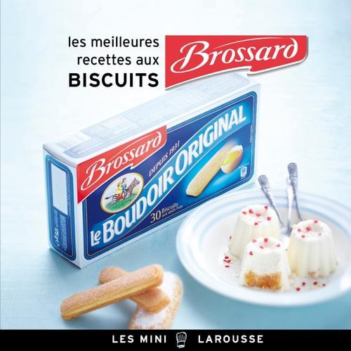 LES MEILLEURES RECETTES AUX BISCUITS BROSSARD