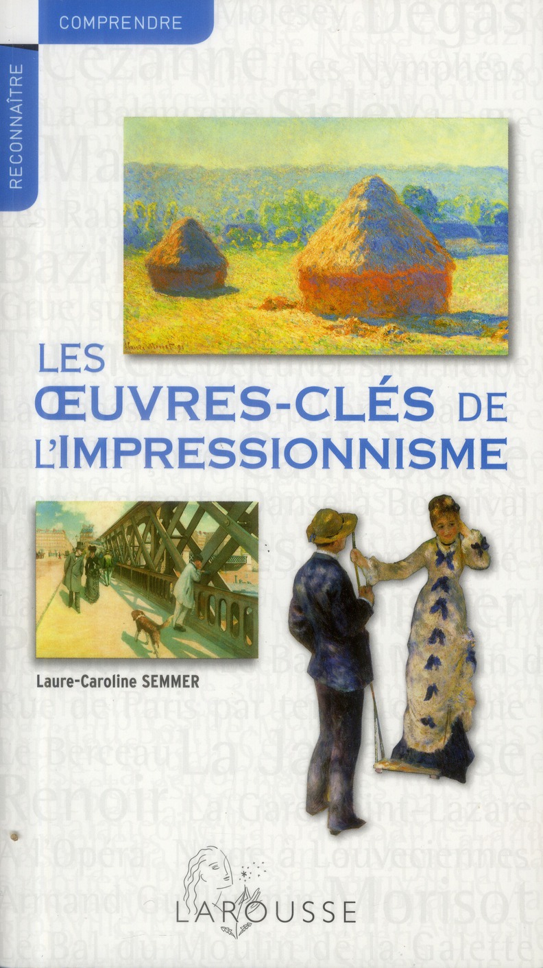 LES OEUVRES-CLES DE L'IMPRESSIONNISME