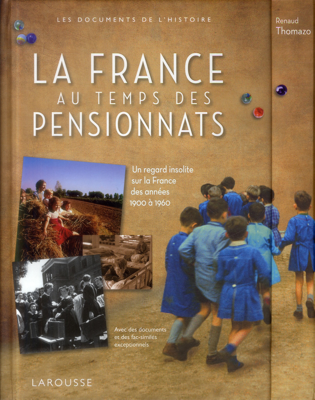 LA FRANCE AU TEMPS DES PENSIONNATS