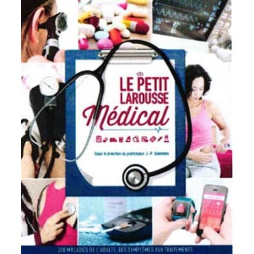 LE PETIT LAROUSSE MEDICAL - NOUVELLE EDITION