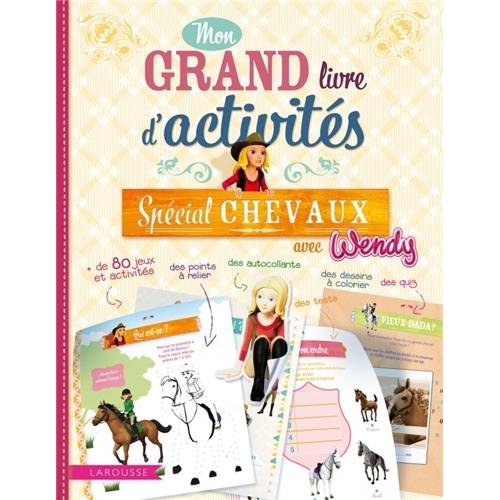 MON GRAND LIVRE D'ACTIVITES - SPECIAL CHEVAUX