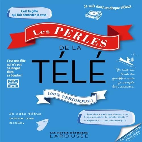 LES PERLES DE LA TELE