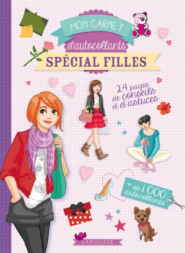 MON CARNET D'AUTOCOLLANTS - SPECIAL FILLES