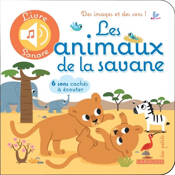 LES ANIMAUX DE LA SAVANE