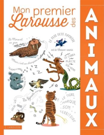 MON PREMIER LAROUSSE DES ANIMAUX