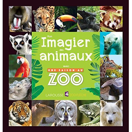 MON IMAGIER DES ANIMAUX AVEC UNE SAISON AU ZOO