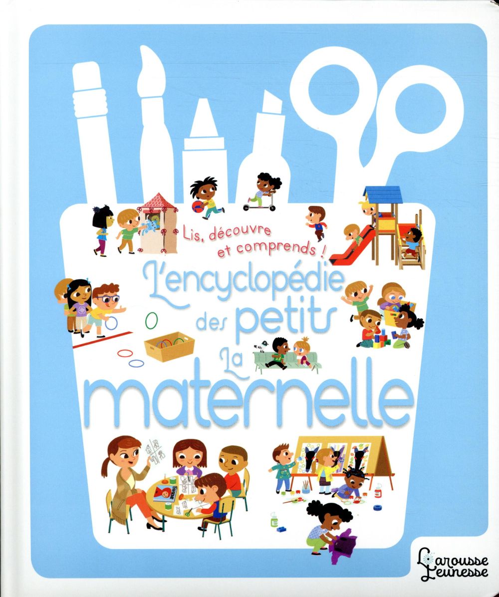 ENCYCLOPEDIE DES PETITS - L'ECOLE MATERNELLE