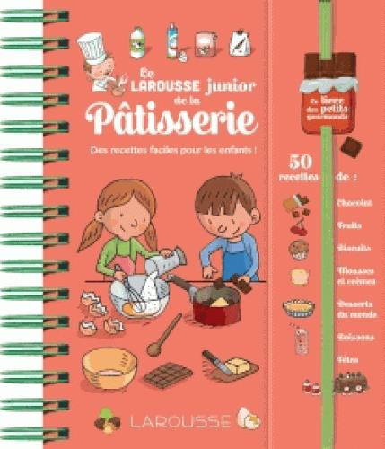 LAROUSSE JUNIOR DE LA PATISSERIE