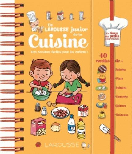 LAROUSSE JUNIOR DE LA CUISINE