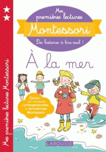 MES PREMIERES LECTURES MONTESSORI, A LA MER