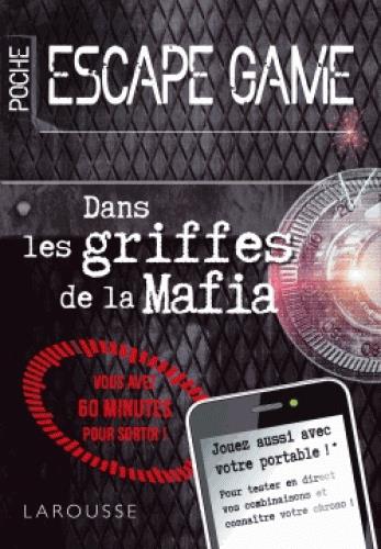 ESCAPE GAME DE POCHE - DANS LES GRIFFES DE LA MAFIA