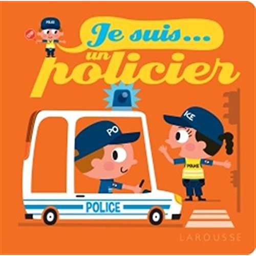 JE SUIS POLICIER