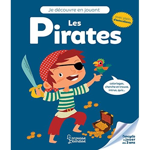 JE DECOUVRE EN JOUANT - LES PIRATES