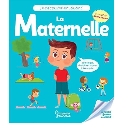 JE DECOUVRE EN JOUANT - LA MATERNELLE