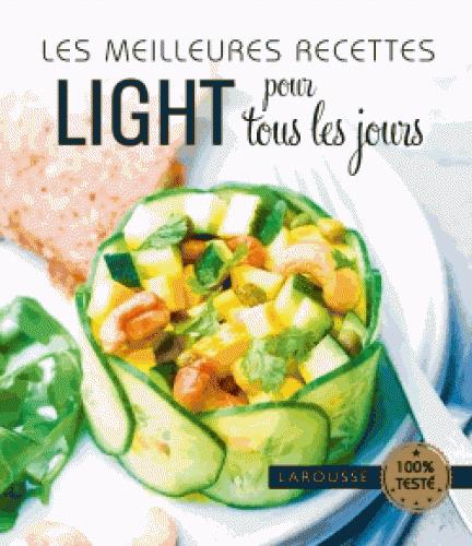 LES MEILLEURES RECETTES LIGHT POUR TOUS LES JOURS