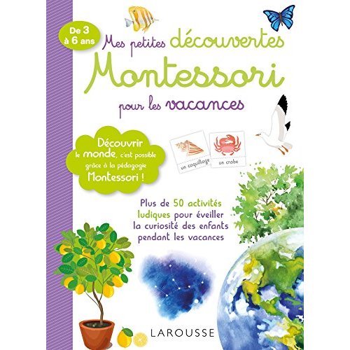 MES PETITES DECOUVERTES MONTESSORI POUR LES VACANCES