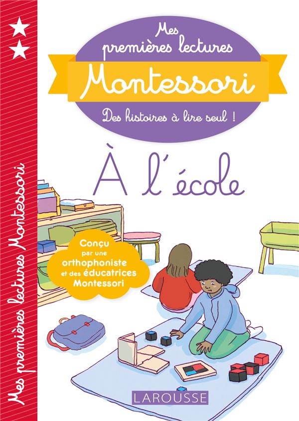 MES PREMIERES LECTURES MONTESSORI, A L'ECOLE