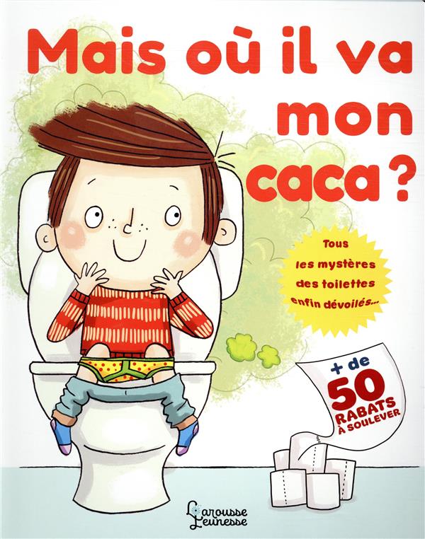 MAIS OU IL VA MON CACA ?