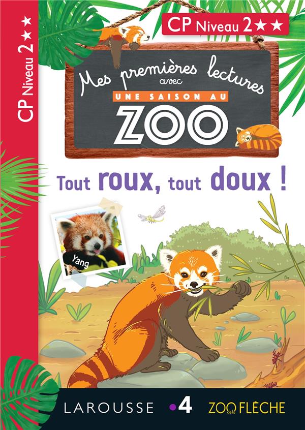 1ERES LECTURES UNE SAISON AU ZOO - TOUT ROUX, TOUT DOUX !