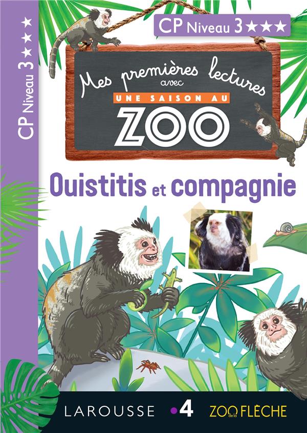 1ERES LECTURES UNE SAISON AU ZOO - OUISTITIS ET COMPAGNIE