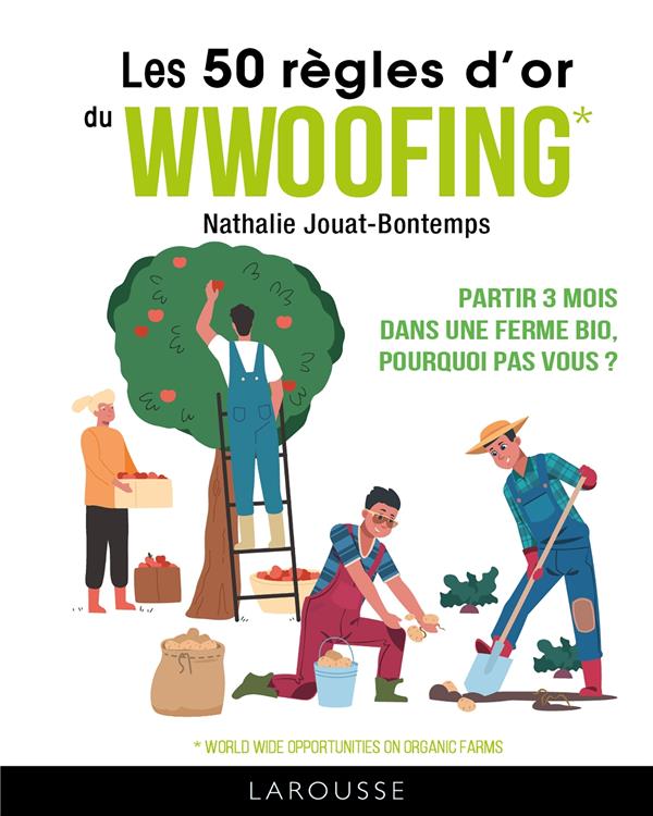 LES 50 REGLES D'OR DU WWOOFING