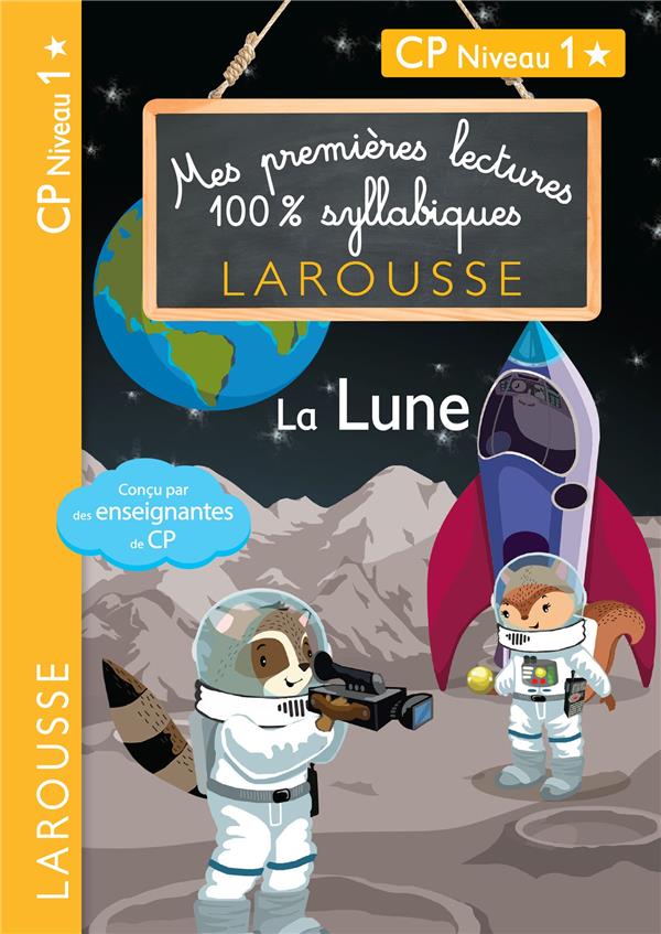 PREMIERES LECTURES 100% SYLLABIQUES - LA LUNE