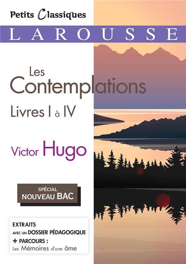 LES CONTEMPLATIONS, LIVRES 1 A 4 (SPECIAL BAC)