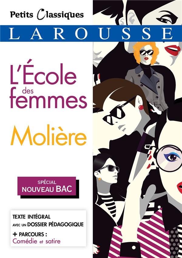 L'ECOLE DES FEMMES (SPECIAL BAC)