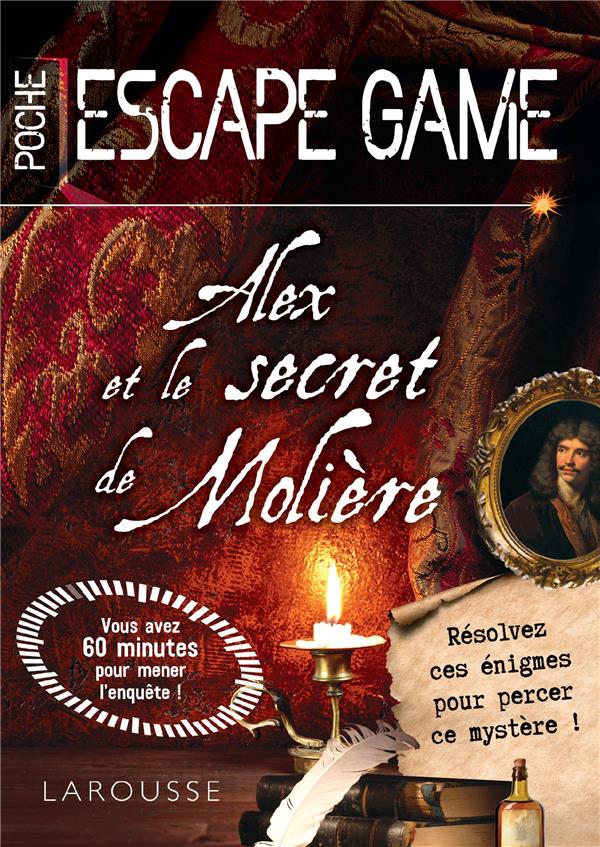 ESCAPE GAME DE POCHE - ALEX ET LE SECRET DE MOLIERE