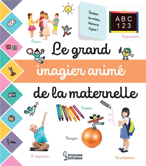 LE GRAND IMAGIER ANIME DE LA MATERNELLE