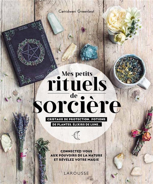 MES PETITS RITUELS DE SORCIERE