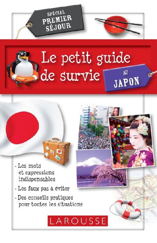 LE PETIT GUIDE DE SURVIE AU JAPON