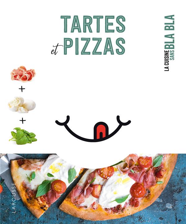 TARTES ET PIZZAS