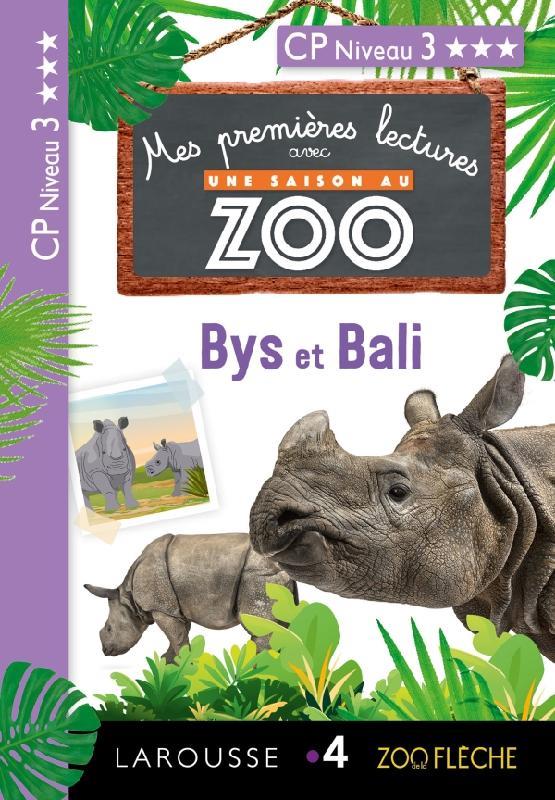 MES PREMIERES LECTURES UNE SAISON AU ZOO - CP NIVEAU 3 - BYS ET BALI