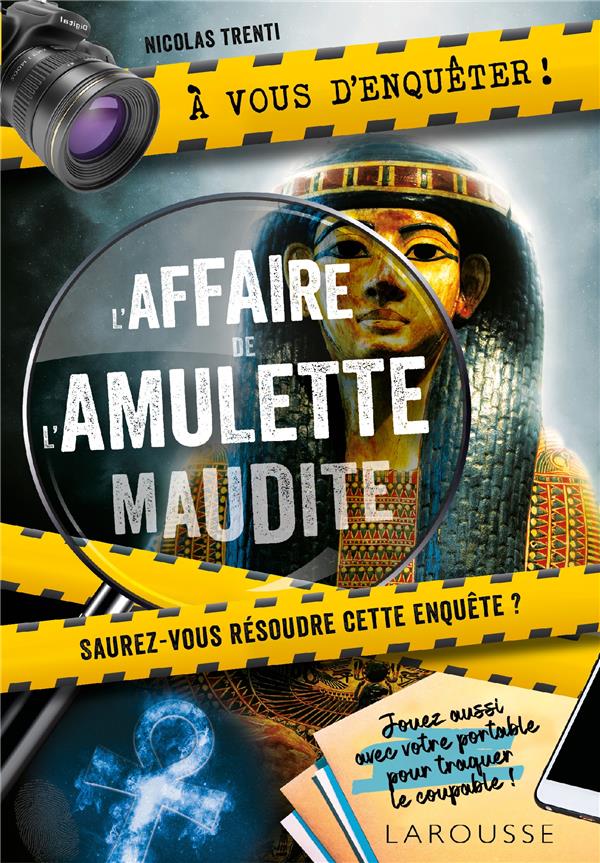 A VOUS D'ENQUETER ! L'AFFAIRE DE L'AMULETTE MAUDITE !