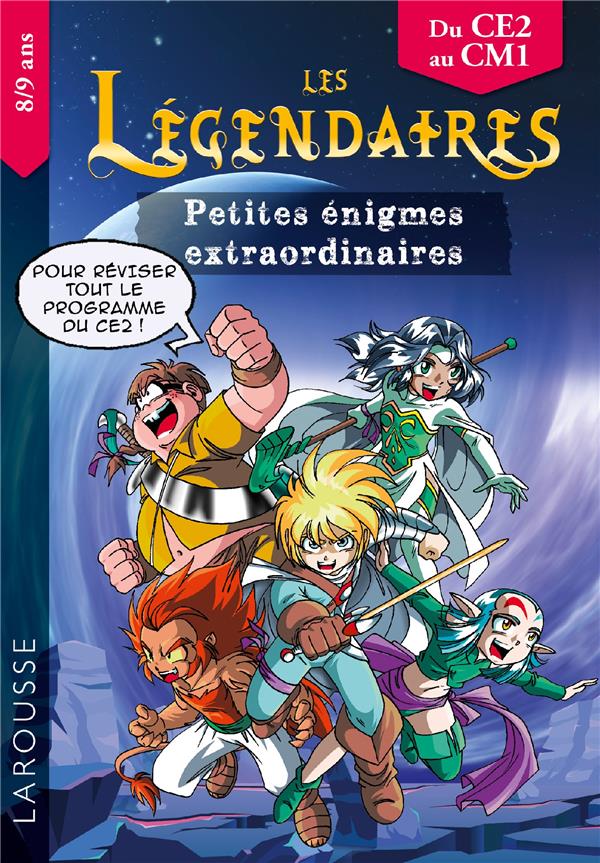 LES PETITES ENIGMES DES LEGENDAIRES CE2-CM1