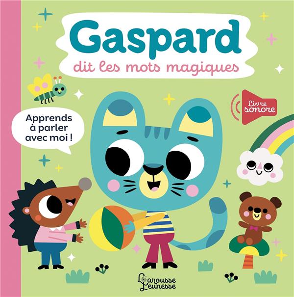 GASPARD DIT LES MOTS MAGIQUES