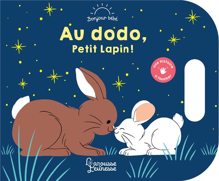 AU DODO, PETIT LAPIN !