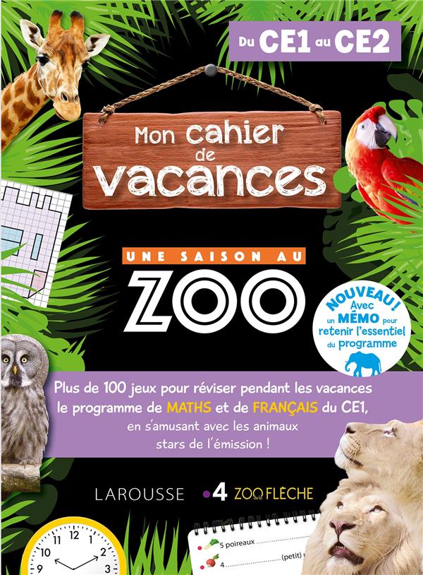 CAHIER DE VACANCES UNE SAISON AU ZOO CE1-CE2