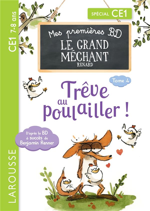 MES PREMIERES BD LE GRAND MECHANT RENARD - TREVE AU POULAILLER !