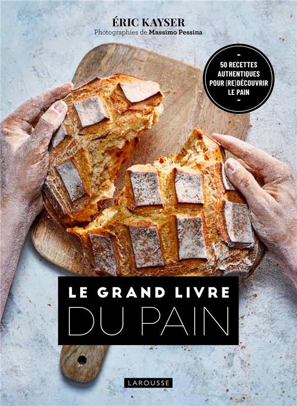 LE GRAND LIVRE DU PAIN