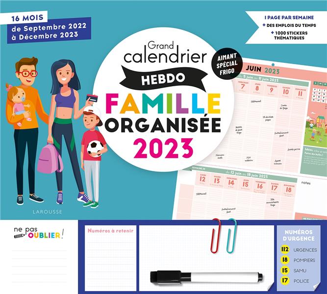 LE GRAND CALENDRIER HEBDOMADAIRE DE LA FAMILLE ORGANISEE 2023