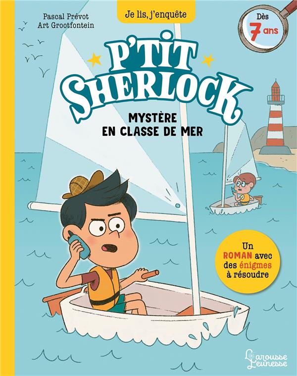 MYSTERE EN CLASSE DE MER - P'TIT SHERLOCK