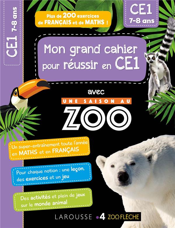 MON CAHIER DE CE1 - UNE SAISON AU ZOO