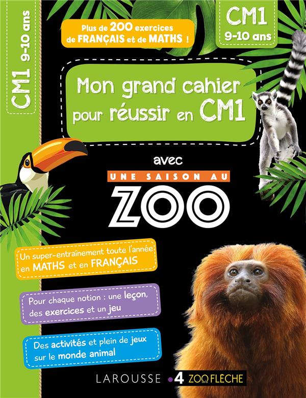 MON CAHIER DE CM1 - UNE SAISON AU ZOO